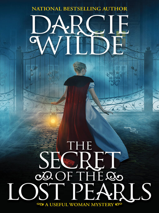Title details for The Secret of the Lost Pearls by Darcie Wilde - Wait list